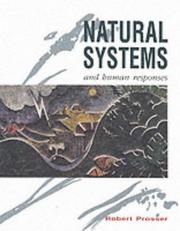 Cover of: Natural Systems and Human Responses (Nelson A-level geography)