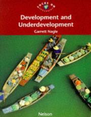 Cover of: Development and Underdevelopment (Focus on Geography) by Garrett Nagle, Kris Spencer