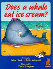 Cover of: Does a Whale Eat Ice Cream? (Footsteps) | Julie Ashworth