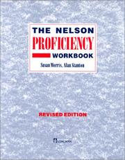 Cover of: The Nelson Proficiency Course (The Nelson Proficiency Workbook) by Susan Morris, A.J. Stanton