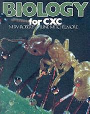 Cover of: Biology for CXC by Michael Roberts, June Mitchelmore