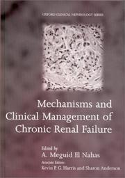 Cover of: Mechanisms and Clinical Management of Chronic Renal Failure