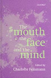 Cover of: The Mouth, the Face and the Mind