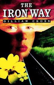 Cover of: The Iron Way by Gillian Cross
