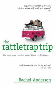 Cover of: The Rattletrap Trip by Rachel Anderson