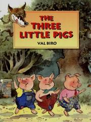 Cover of: The Three Little Pigs by Val Biro, Val Biro