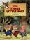 Cover of: The Three Little Pigs