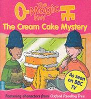 Cover of: The Cream Cake Mystery: The Magic Key Story Books
