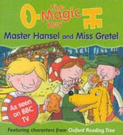 Cover of: Master Hansel and Miss Gretel: The Magic Key Story Books