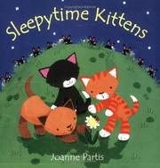 Cover of: Sleepytime Kittens by Joanne Partis