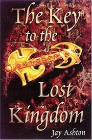 Cover of: The Key to the Lost Kingdom