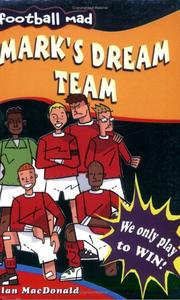 Cover of: Mark's Dream Team (Football Mad)