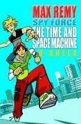 Cover of: The Time and Space Machine (Spy Force)