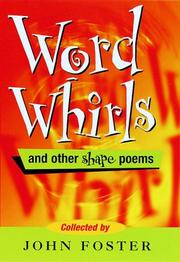 Cover of: Wordwhirls and Other Shape Poems by John Foster