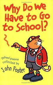 Cover of: Why Do We Have to Go to School? (Poetry Parade) by John Foster