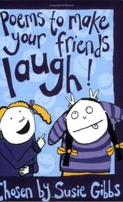 Cover of: Poems to Make Your Friends Laugh by Susie Gibbs, Jess Mikhail
