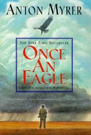 Cover of: Once An Eagle by Anton Myrer