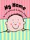 Cover of: My Home