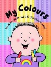 Cover of: My Colours by Stephen Tucker