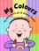 Cover of: My Colours