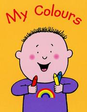 Cover of: My Colours by Nick Sharratt, Stephen Tucker
