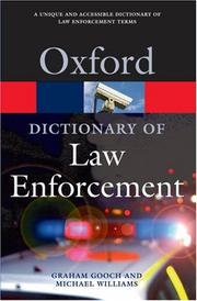 Cover of: A Dictionary of Law Enforcement (Oxford Paperback Reference) | Graham Gooch