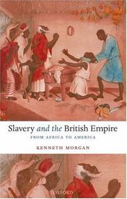 Cover of: Slavery and the British Empire: From Africa to America