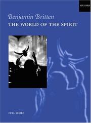 The World of the Spirit by Britten, Benjamin