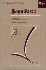 Cover of: Sing a Part (Oxford Song Books) by Michael Stocks