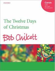 Cover of: The Twelve Days of Christmas: For Satb, Piano, and Percussion