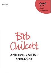 Cover of: And Every Stone Shall Cry: Satb Unaccompanied