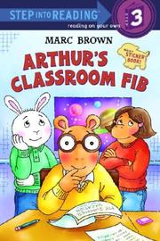 Cover of: Arthur's Classroom Fib (Step into Reading) by Marc Brown