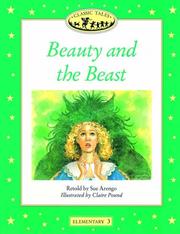Cover of: Beauty and the Beast (Oxford University Press Classic Tales, Level Elementary 3) by Sue Arengo, Claire Pound