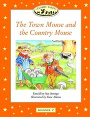 Cover of: The Town Mouse and the Country Mouse (Oxford University Press Classic Tales, Level Beginner 2)