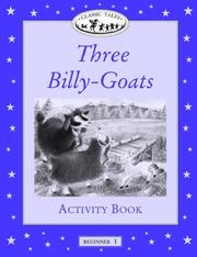 Cover of: Three Billy-Goats Activity Book  (Oxford University Press Classic Tales, Level Beginner 1) by Sue Arengo