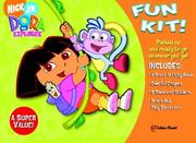 Cover of: Dora the Explorer Fun Kit by Golden Books