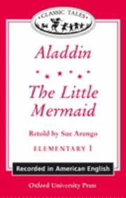 Cover of: Aladdin and The Little Mermaid (Audiocassette Tape) (Oxford University Press Classic Tales, Level Elementary 1)