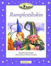 Cover of: Rumplestiltskin (Oxford University Press Classic Tales, Level Beginner 1) by Sue Arengo