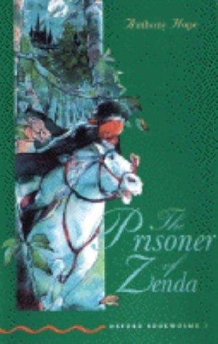 The Prisoner of Zenda (Oxford Bookworms, Stage 3) by Anthony Hope, Alan Marks