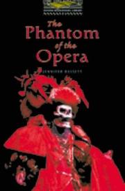 Cover of: The Phantom of the Opera (Oxford Bookworms Library)