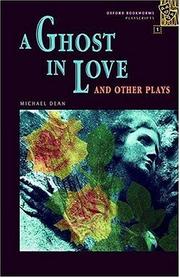 Cover of: Oxford Bookworms Playscripts: Stage 1: 400 Headwords A Ghost in Love and Other Plays
