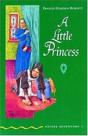 A Little Princess by Frances Hodgson Burnett, Johanna Ward, Oxford University Press Staff, Jennifer Bassett, Justine Eyre, Nancy Bond