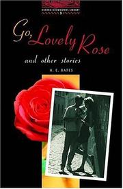 Cover of: Go, Lovely Rose and Other Stories by H. E. Bates