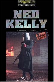 Cover of: Oxford Bookworms Library: Level One Ned Kelly, a True Story