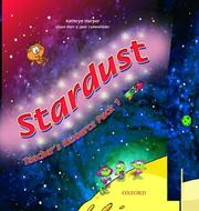 Cover of: Stardust 1: Teacher's Resource Pack (Flashcards, Wordcards Book, Puppet, Posters, Photocopy Masters Book, Evaluation Book)