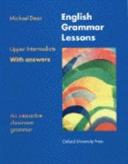Cover of: English Grammar Lessons by Michael Dean