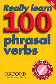 Cover of: Really Learn 100 Phrasal Verbs (English Language Teaching)