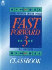 Cover of: Fast Forward (Oxford Intensive English Courses) by Marion Geddes, Sylvia Chalker, Pam Eaves