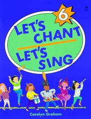 Cover of: Let's Chant, Let's Sing 6 Book: SB 6 (Let's Chant, Let's Sing)