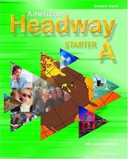 Cover of: American Headway Starter: Student Book A (American Headway)